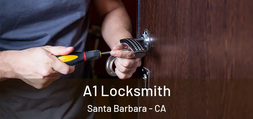  A1 Locksmith Santa Barbara - CA