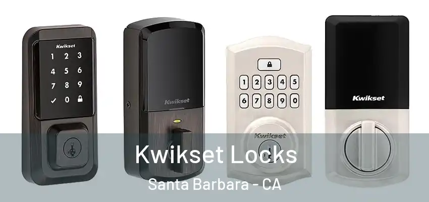  Kwikset Locks Santa Barbara - CA