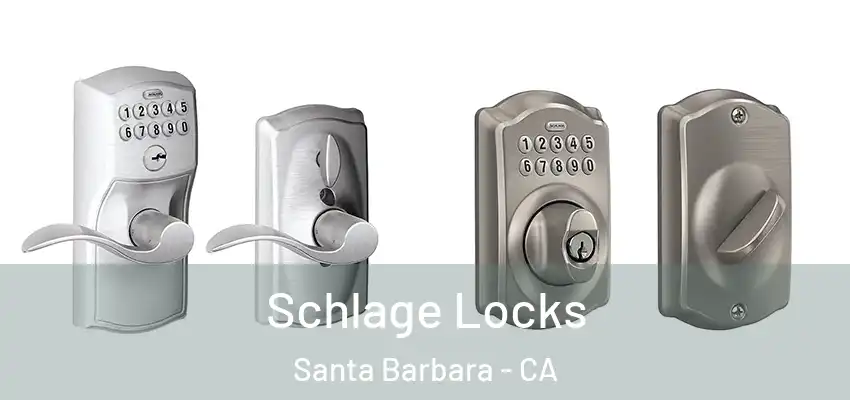  Schlage Locks Santa Barbara - CA
